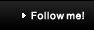 Follow me!